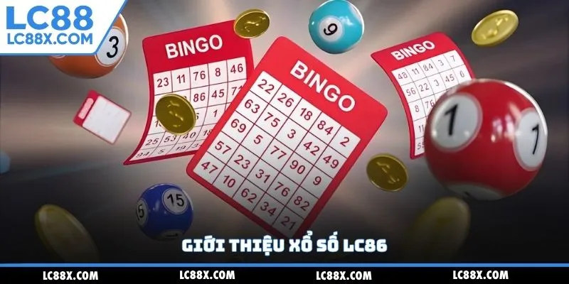 Giới thiệu xổ số Lc86